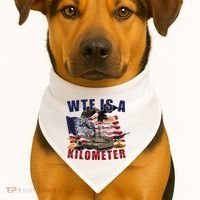 Wtf Is A Kilometer Funny Political USA-Made Doggie Bandana thumb 1