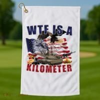 Wtf Is A Kilometer Funny Political Golf Towel thumb 1
