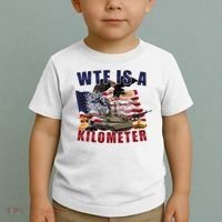 Wtf Is A Kilometer Funny Political Toddler T-Shirt thumb 2