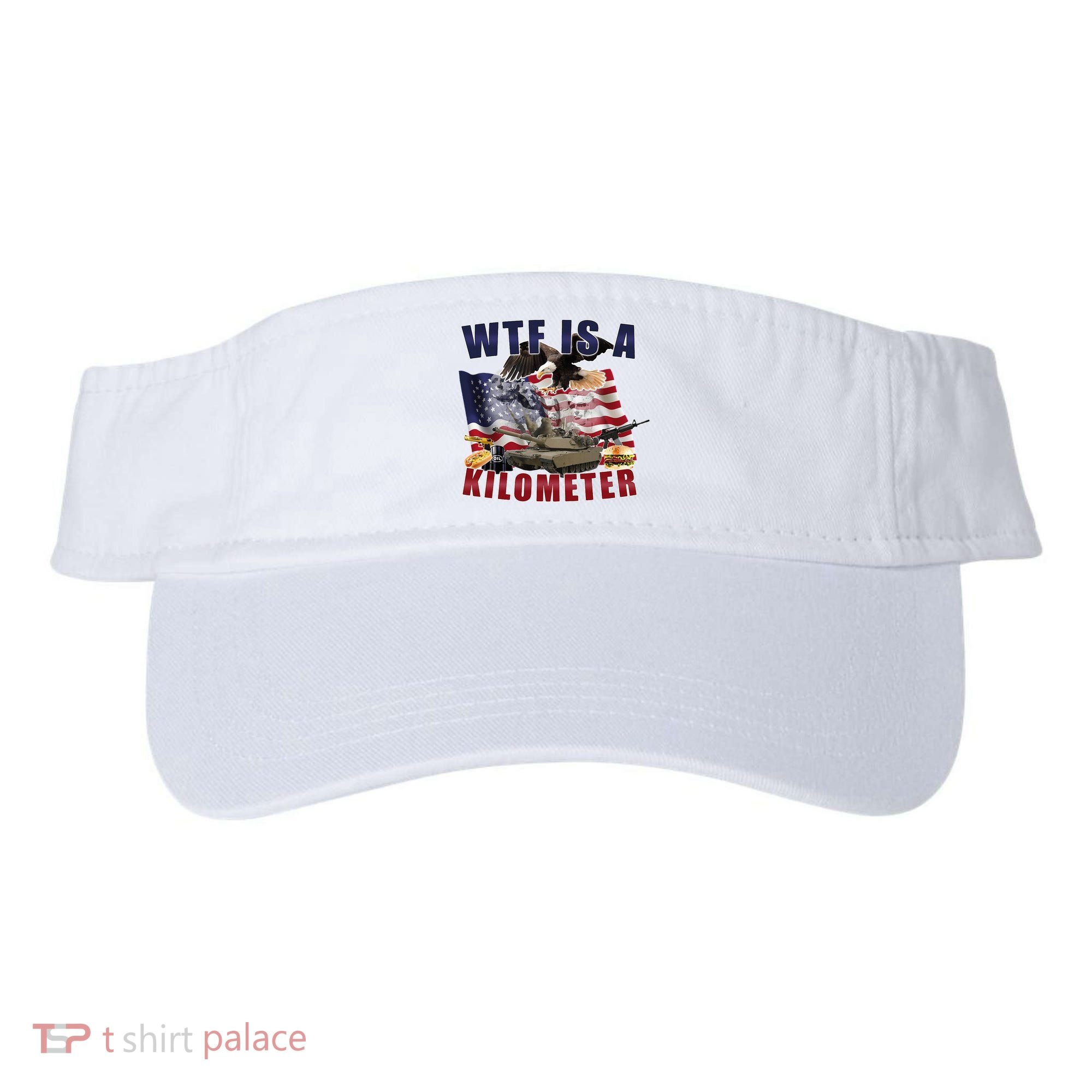 Wtf Is A Kilometer Funny Political Visor