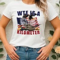 Wtf Is A Kilometer Funny Political Women's T-Shirt thumb 2