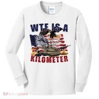 Wtf Is A Kilometer Funny Political Kids Long Sleeve Shirt thumb 0