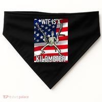 WTF Is A Kilometer July 4th Skeleton Funny Cringey USA Meme USA-Made Doggie Bandana thumb 0