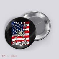 WTF Is A Kilometer July 4th Skeleton Funny Cringey USA Meme Button thumb 0