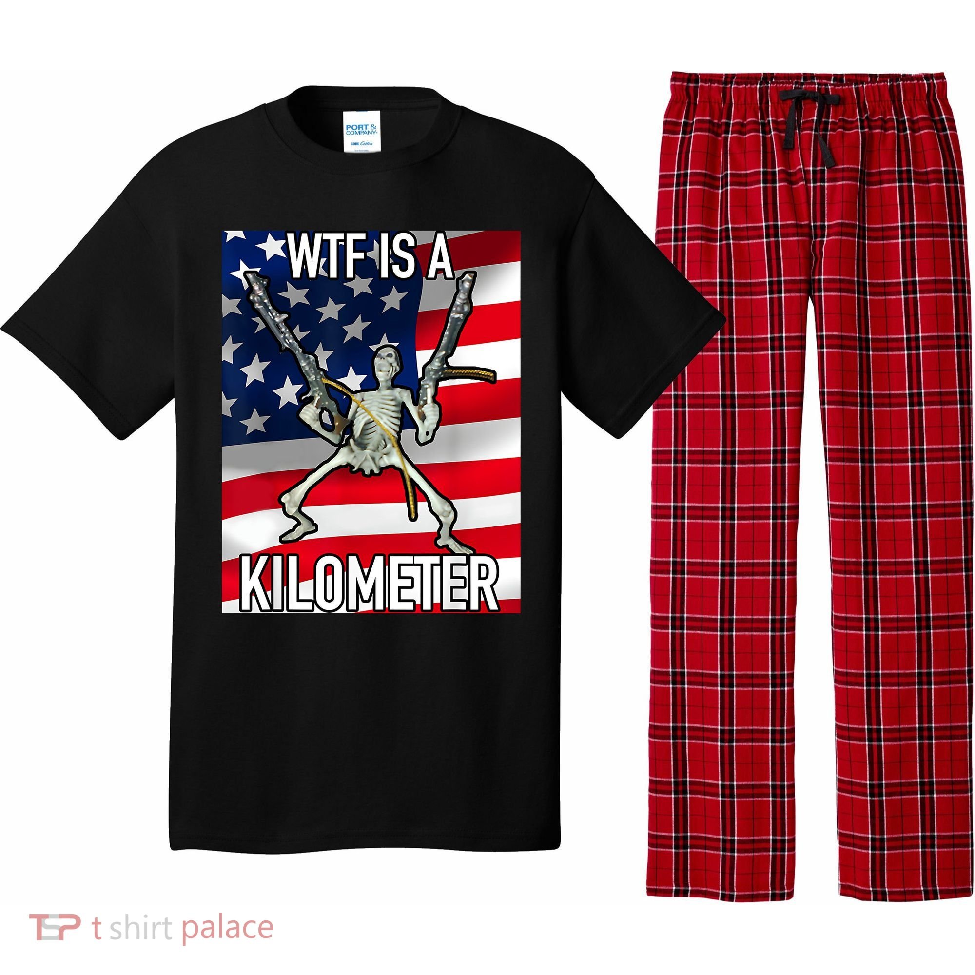 WTF Is A Kilometer July 4th Skeleton Funny Cringey USA Meme Pajama Set