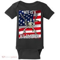 WTF Is A Kilometer July 4th Skeleton Funny Cringey USA Meme Baby Bodysuit thumb 0