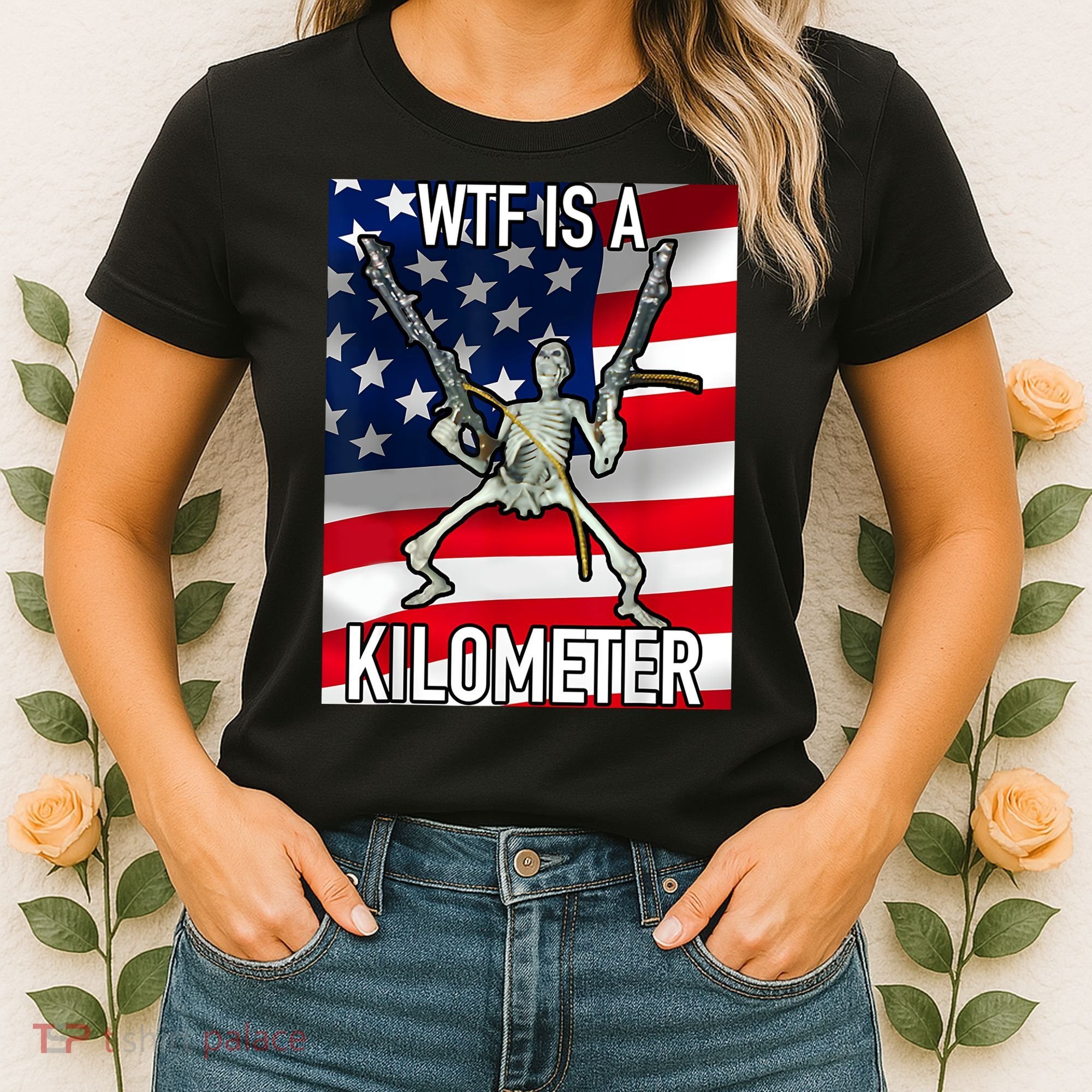 WTF Is A Kilometer July 4th Skeleton Funny Cringey USA Meme Women's T-Shirt