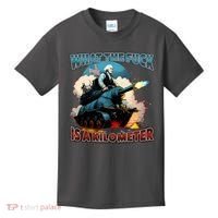 Wtf Is A Kilometer Kids T-Shirt thumb 0