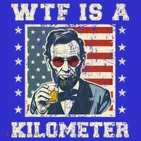 Wtf Is A Kilometer Abe Lincoln July 4th Tank Top thumb 6