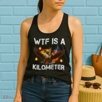 WTF Is A Kilometer Funny Patriotic American Freedom  Women's Tank Top thumb 2