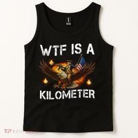 WTF Is A Kilometer Funny Patriotic American Freedom  Tank Top thumb 2