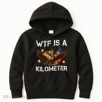 WTF Is A Kilometer Funny Patriotic American Freedom  Kids Hoodie thumb 0