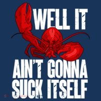 Well It Aint Gonna Suck Itself Lobster Seafood Lover Women's Sweatshirt thumb 2