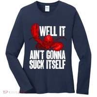 Well It Aint Gonna Suck Itself Lobster Seafood Lover Women's Long Sleeve Shirt thumb 0