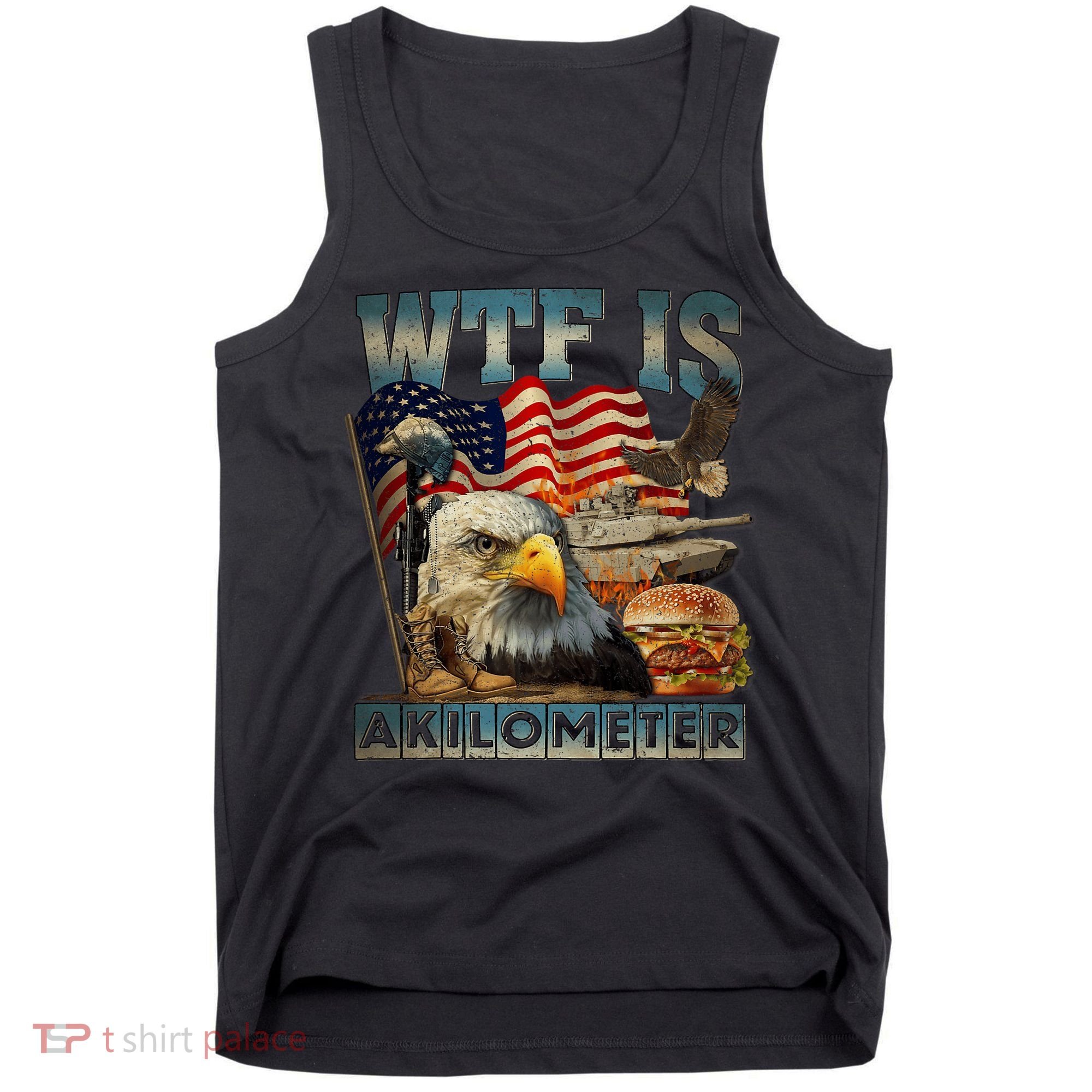 Wtf Is A Kilometer Eagle Badge American Burger 4th Of July Tank Top