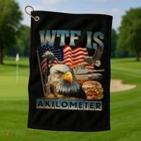 Wtf Is A Kilometer Eagle Badge American Burger 4th Of July Golf Towel thumb 1