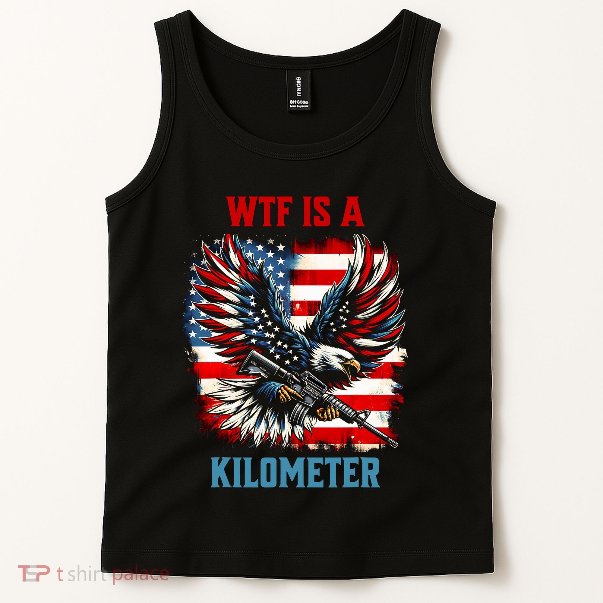 Wtf Is A Kilometer Eagle Badge American Flag Tank Top