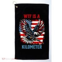 Wtf Is A Kilometer Eagle Badge American Flag Golf Towel thumb 0