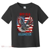 Wtf Is A Kilometer Eagle Badge American Flag Toddler T-Shirt thumb 0