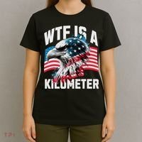 Wtf Is A Kilometer Eagle Badge American Vintage Humor T-Shirt thumb 4