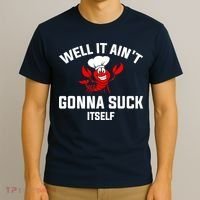 Well It Ain't Gonna Suck Itself Cajun Crawfish Boil Vintage T-Shirt thumb 3
