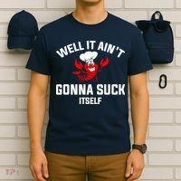 Well It Ain't Gonna Suck Itself Cajun Crawfish Boil Vintage T-Shirt thumb 6