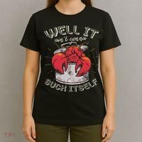 Well It Ain't Gonna Suck Itself Crawfish Lobster Crayfish T-Shirt thumb 4