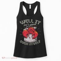 Well It Ain't Gonna Suck Itself Crawfish Lobster Crayfish Women's Tank Top thumb 0