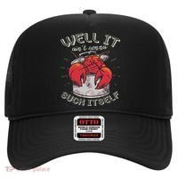 Well It Ain't Gonna Suck Itself Crawfish Lobster Crayfish Hat thumb 0