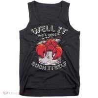 Well It Ain't Gonna Suck Itself Crawfish Lobster Crayfish Tank Top thumb 0