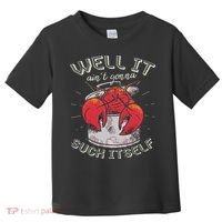 Well It Ain't Gonna Suck Itself Crawfish Lobster Crayfish Toddler T-Shirt thumb 0