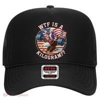 Wtf Is A Kilogram Funny 4th Of July Patriotic Eagle Usa Hat thumb 0
