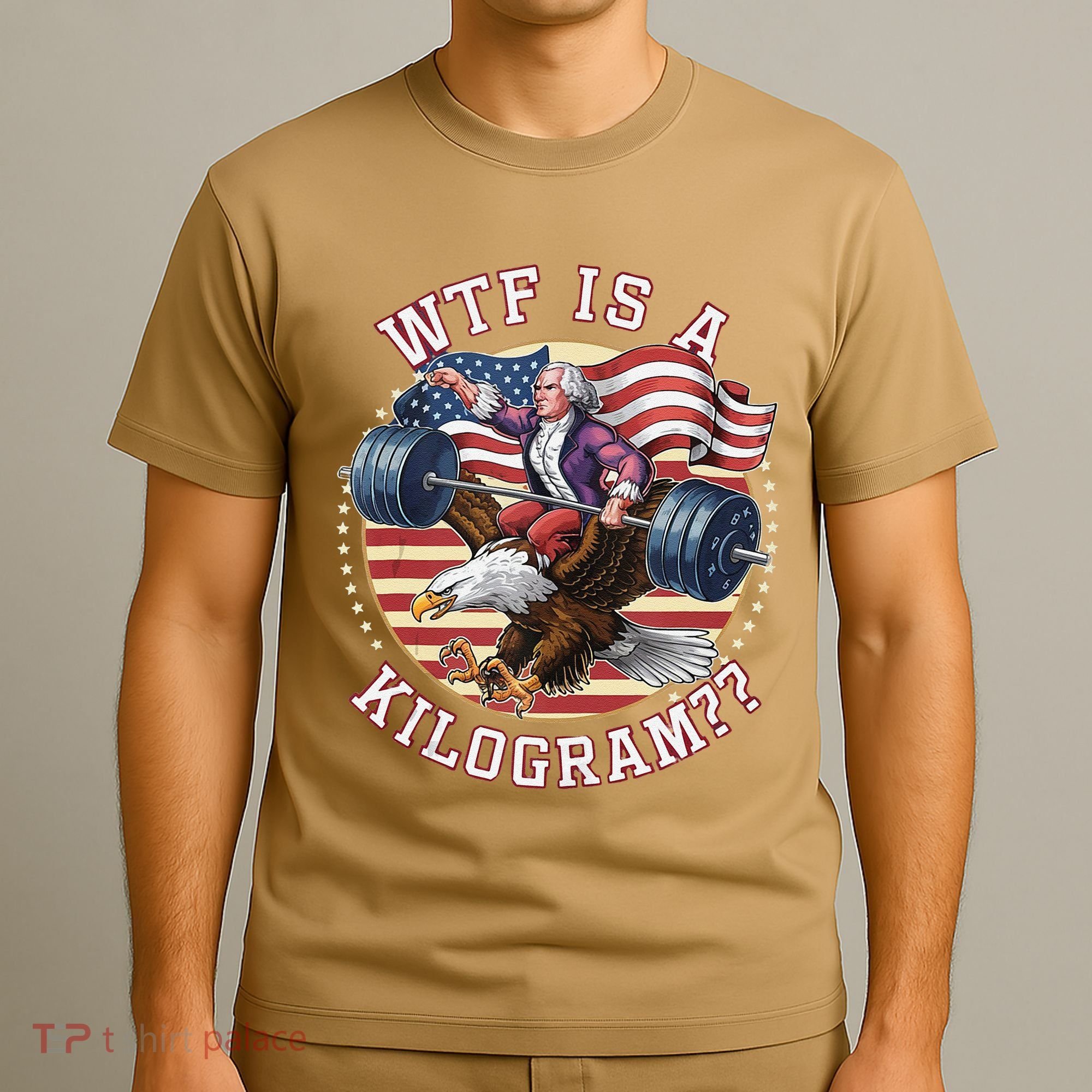 Wtf Is A Kilogram Funny 4th Of July Patriotic Eagle Usa T-Shirt