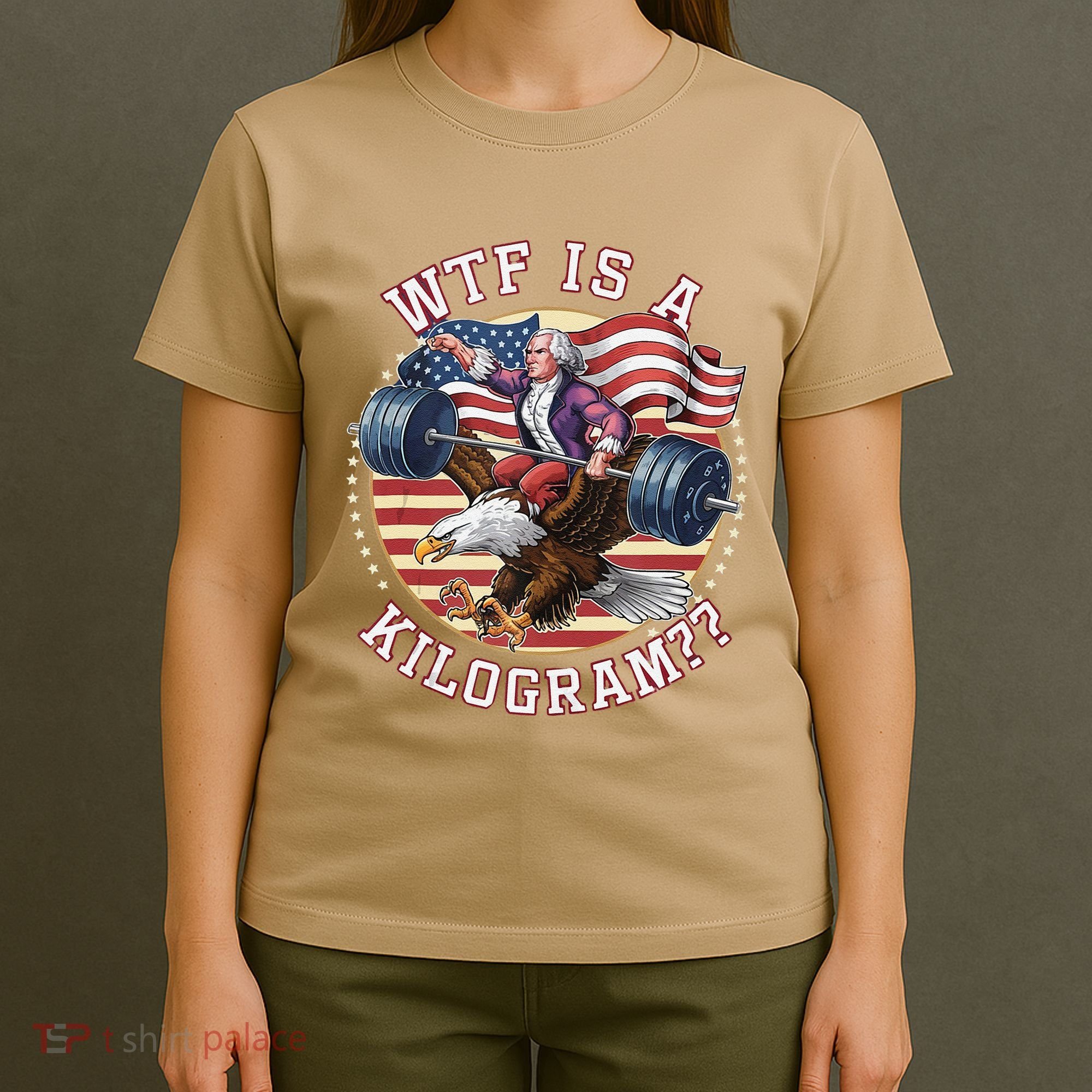Wtf Is A Kilogram Funny 4th Of July Patriotic Eagle Usa T-Shirt