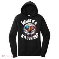 Wtf Is A Kilogram? Funny 4th Of July Patriotic Eagle Usa Women's Hoodie thumb 0