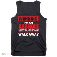 Warning Im An Asshole So Walk Away Funny AntiSocial Attire Tank Top thumb 0