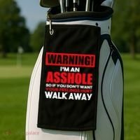 Warning Im An Asshole So Walk Away Funny AntiSocial Attire Golf Towel thumb 2