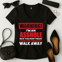Warning Im An Asshole So Walk Away Funny AntiSocial Attire Women's V-Neck T-Shirt thumb 2