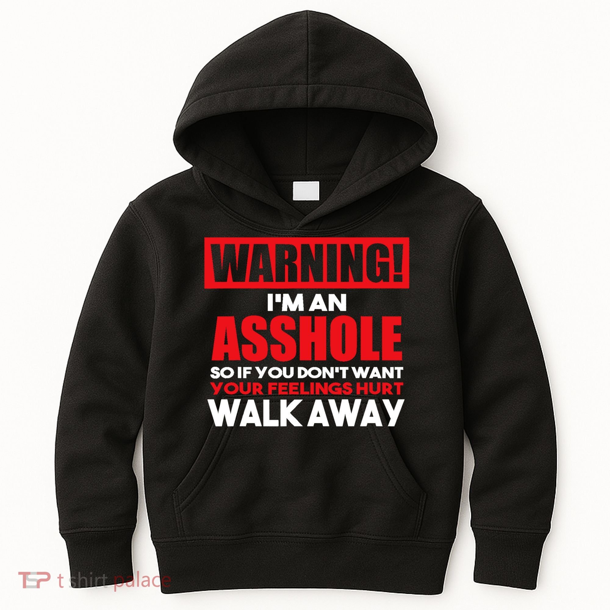 Warning Im An Asshole So Walk Away Funny AntiSocial Attire Kids Hoodie