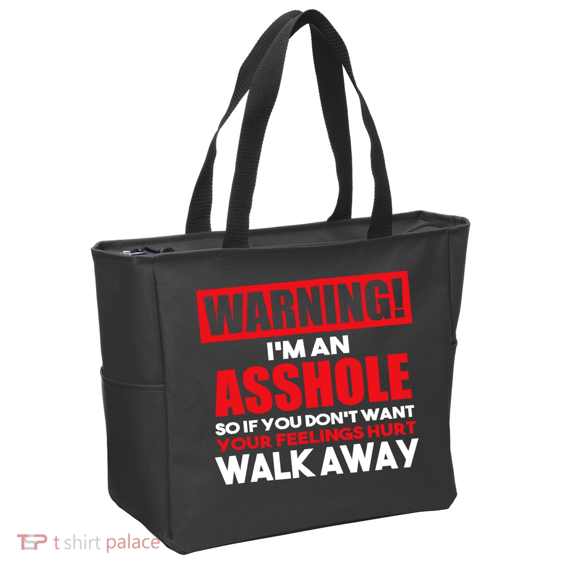 Warning Im An Asshole So Walk Away Funny AntiSocial Attire Tote Bag