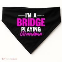 Womens I'm A Bridge Playing Grandma Bridge Card Game USA-Made Doggie Bandana thumb 0