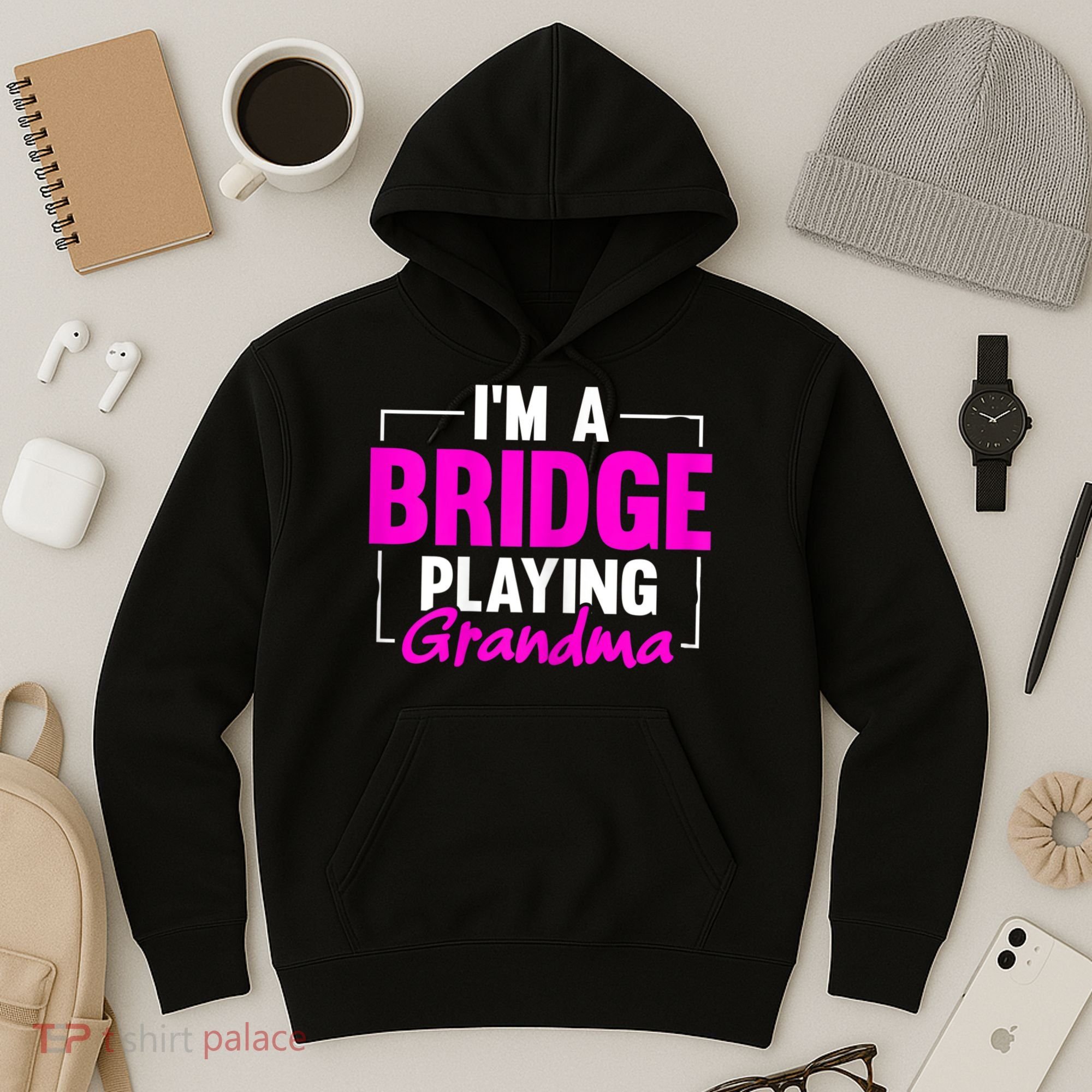 Womens I'm A Bridge Playing Grandma Bridge Card Game Hoodie