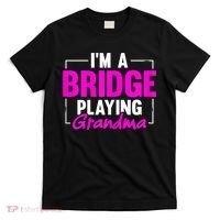 Womens I'm A Bridge Playing Grandma Bridge Card Game T-Shirt thumb 0