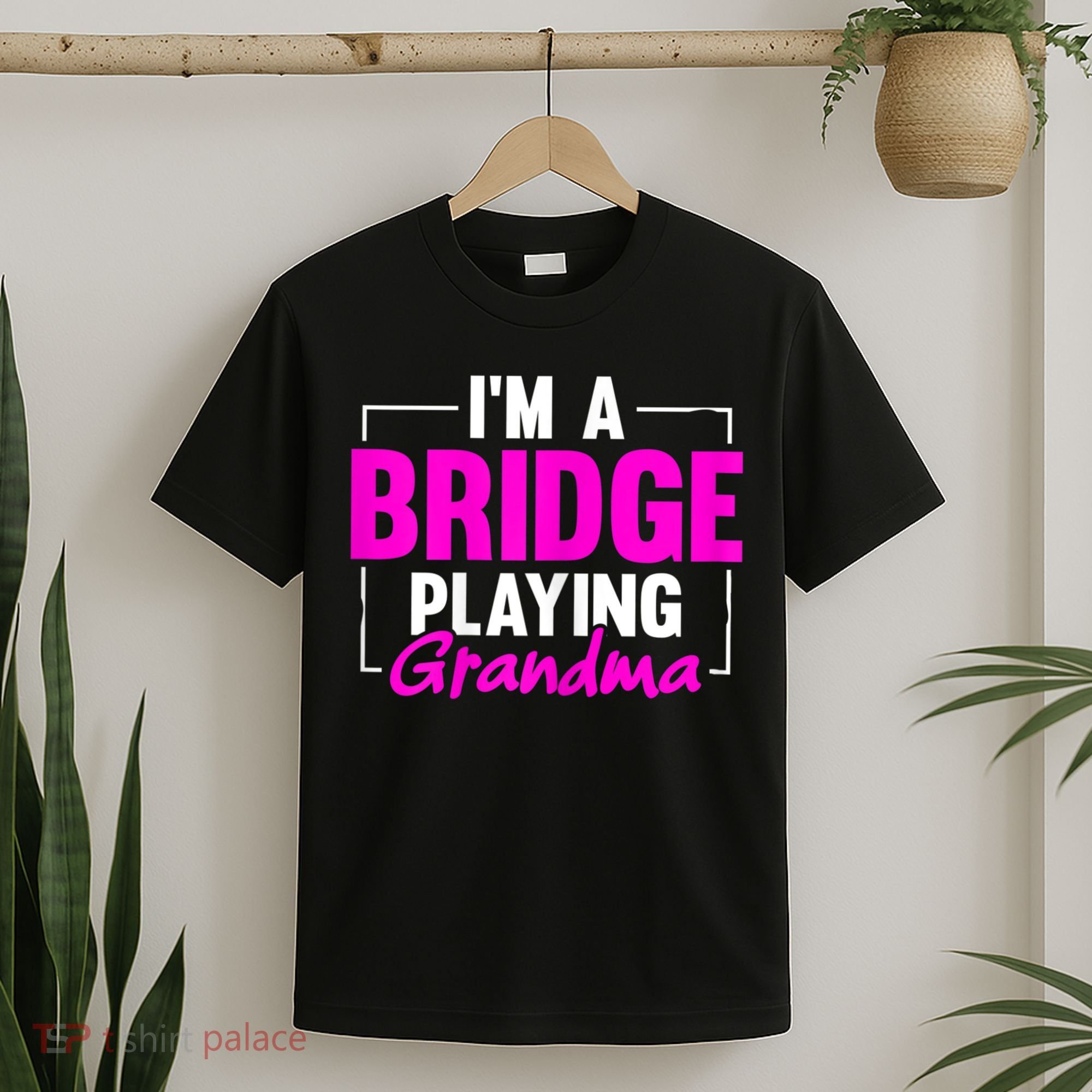 Womens I'm A Bridge Playing Grandma Bridge Card Game T-Shirt