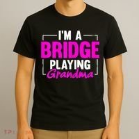 Womens I'm A Bridge Playing Grandma Bridge Card Game T-Shirt thumb 3