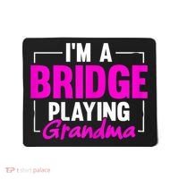 Womens I'm A Bridge Playing Grandma Bridge Card Game Mousepad thumb 0