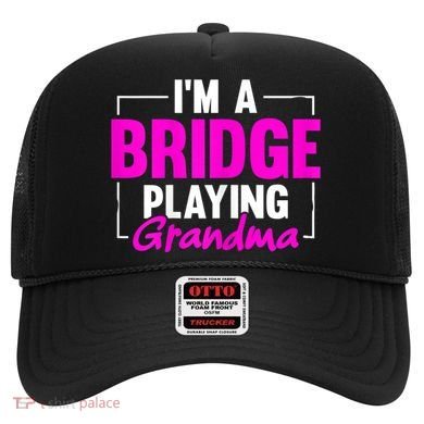 Womens I'm A Bridge Playing Grandma Bridge Card Game Hat