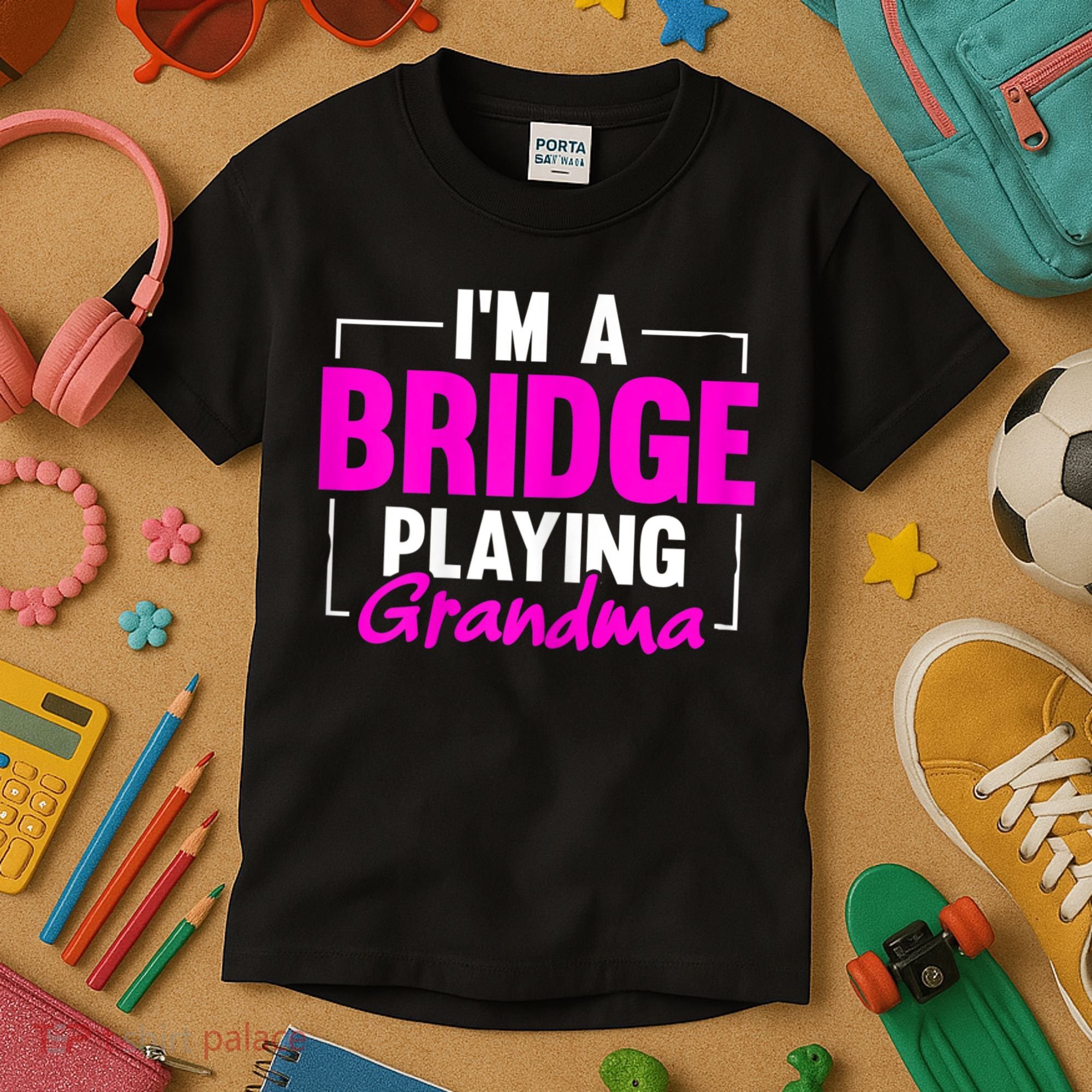 Womens I'm A Bridge Playing Grandma Bridge Card Game Kids T-Shirt