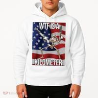 WTF Is A Kilometer Hoodie thumb 2