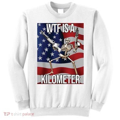 WTF Is A Kilometer Sweatshirt